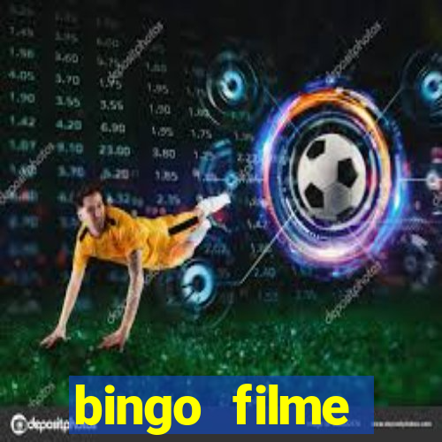 bingo filme completo dublado